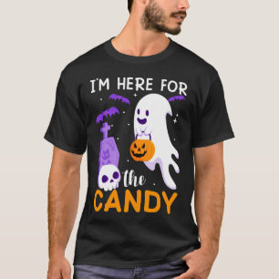I Am Here for the Candy  T-Shirt