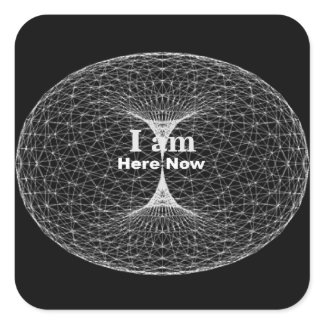 "I am here, now" black square sticker