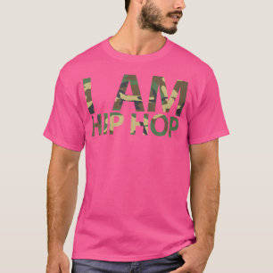 I Am Hip Hop - Urban T-Shirt