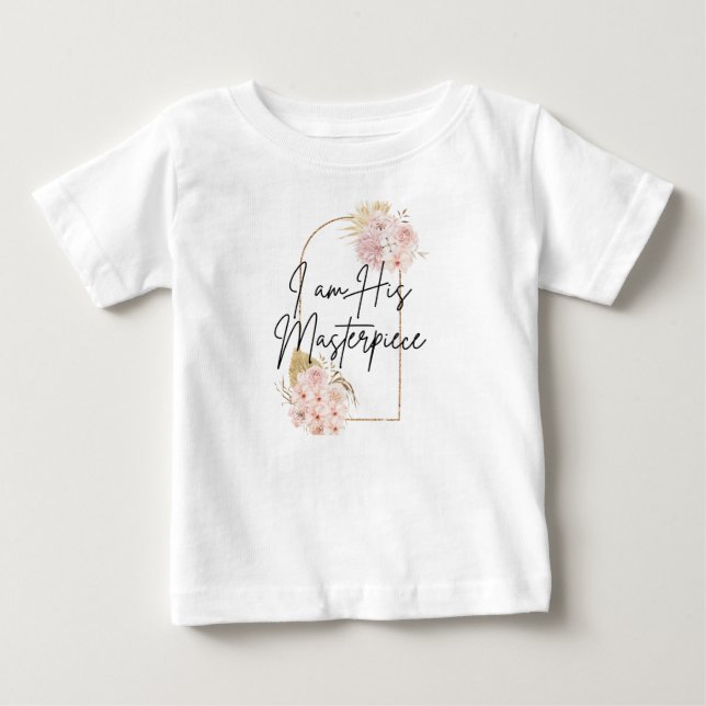 I am His Masterpiece Baby T-Shirt (Front)