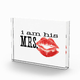 I am His Mrs. Acrylic Award