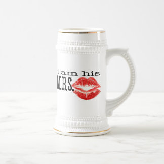 I am His Mrs. Beer Stein