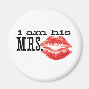 I am His Mrs. Magnet