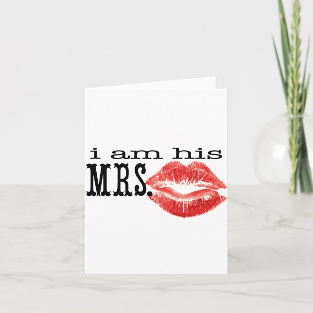 I am His Mrs. Newly Married Newlyweds Thank You Card (Front)