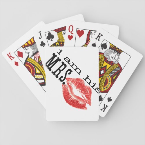 I am His Mrs Playing Cards