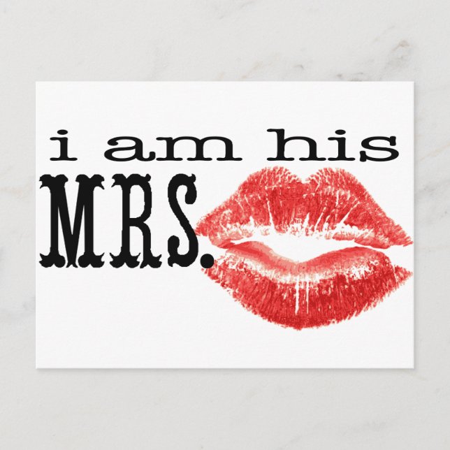 I am His Mrs. Postcard (Front)