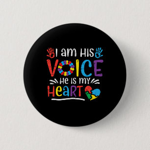I Am His Voice He Is My Heart Autism Awareness Asd Button