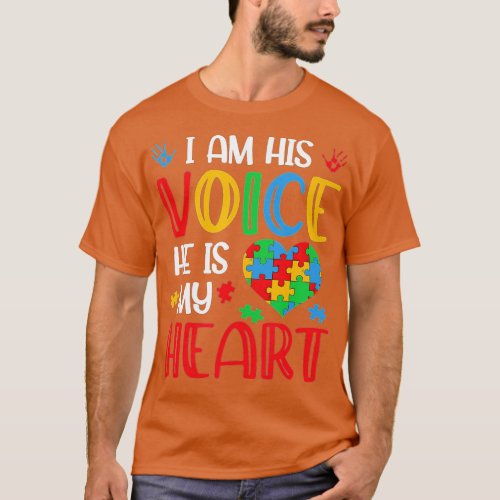 I Am His Voice He is My Heart Autism Awareness Mon T_Shirt