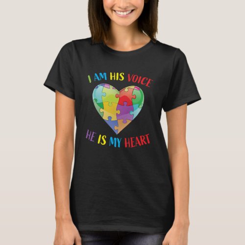 I Am His Voice He Is My Heart Autism Awareness Pro T_Shirt