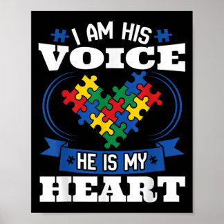 I Am His Voice He Is My Heart Autism Awareness Son Poster