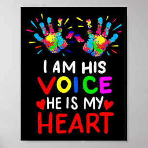 I Am His Voice He Is My Heart Mom Autistic Autism Poster
