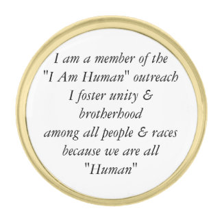 "I Am Human"Lapel Pins Gold Finish Lapel Pin