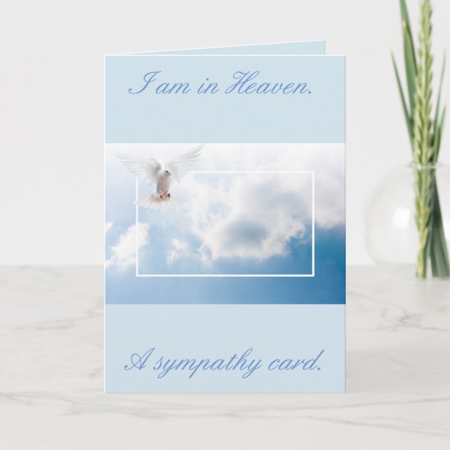 I am in Heaven a sympathy card (Front)