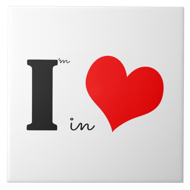I Am In Love Ceramic Tile (Front)