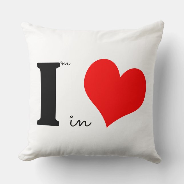 I Am In Love Throw Pillow (Front)