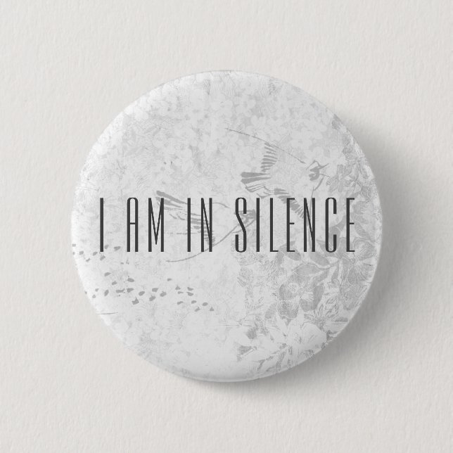 I am in Silence Meditation Button for Retreat (Front)