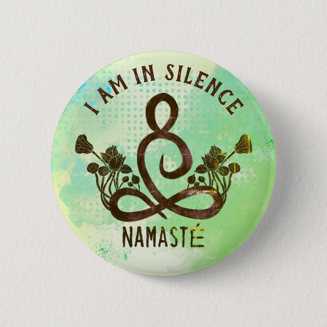 I am in Silence Meditation Button for Retreat (Front)