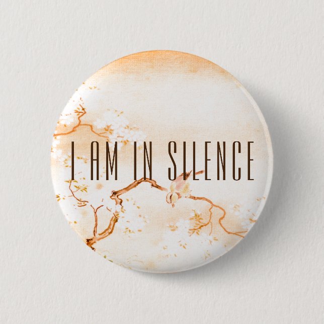 I am in Silence Meditation Button for Retreat (Front)
