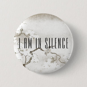 I am in Silence Meditation Button for Retreat