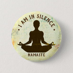 I am in Silence Meditation/Retreat Button