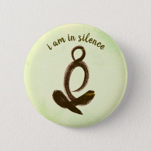 I Am In Silence MeditationRetreat Button