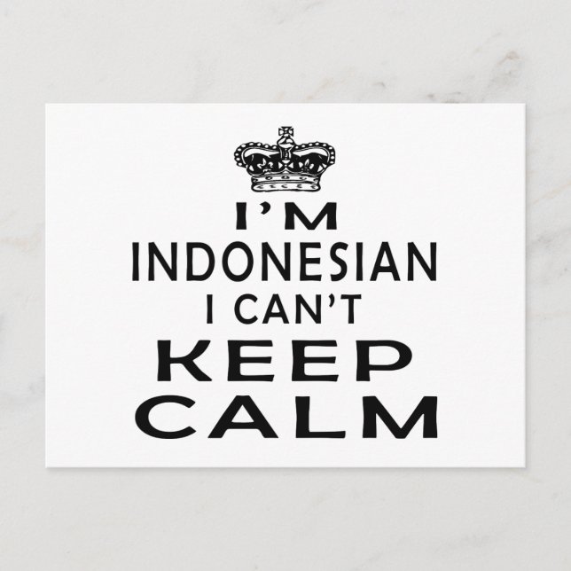 I am Indonesian I can't keep calm Postcard (Front)