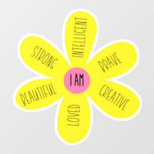"I Am" Inspirational Daisy Window Cling