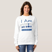 I Am Invisible No More - Sweatshirt
