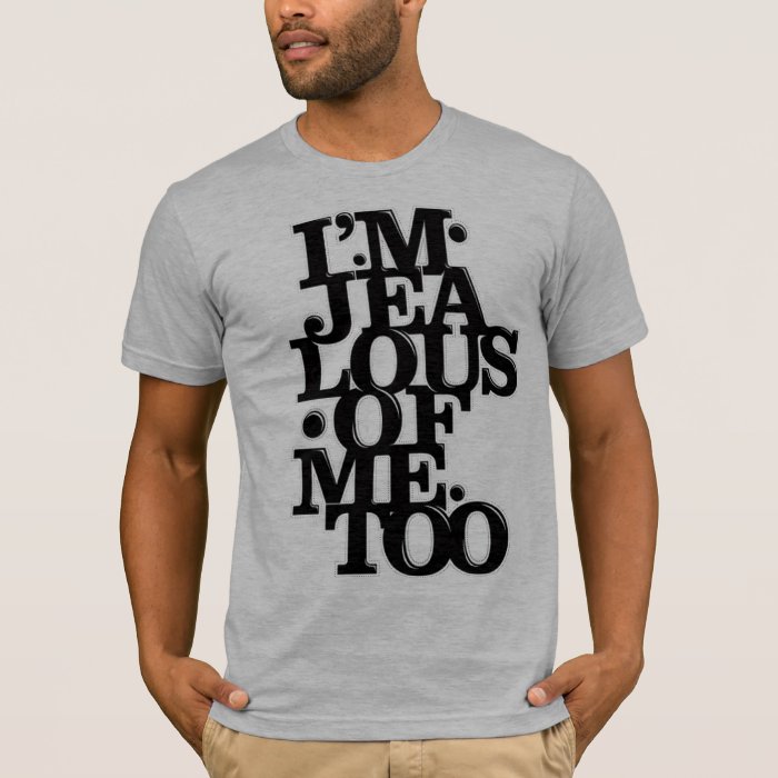 the devil is jealous of me t shirt