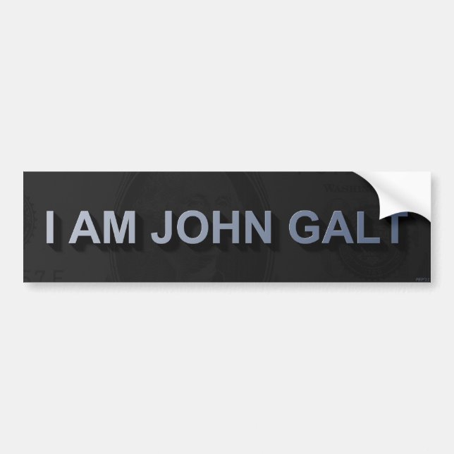 I Am John Galt Bumper Sticker (Front)