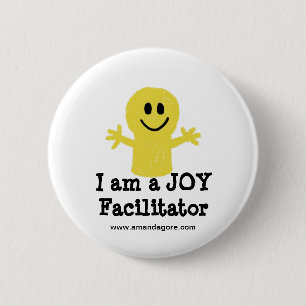 I am Joy Facilitator Pinback Button