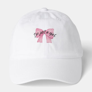 I am Just a Girl Hat