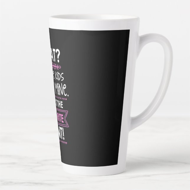 I Am Just The Favorite Aunt Latte Mug (Right)