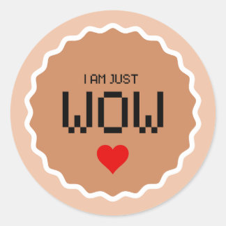 I AM JUST WOW simple sticker