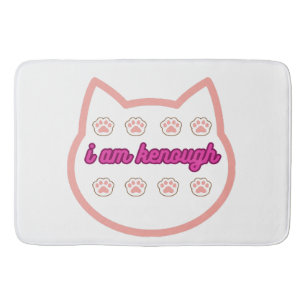 I am kenough t-shert cat  bath mat