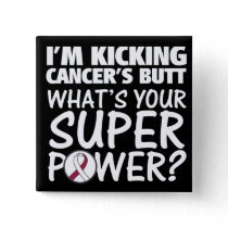 I am Kicking Throat Cancer's Butt Superpower Button