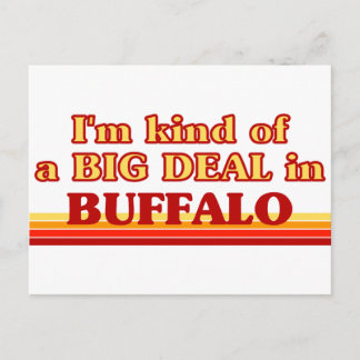 I am kind of a BIG DEAL in Buffalo Postcard