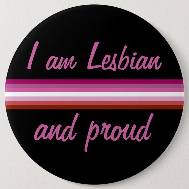 I am Leasbian and Proud | Lesbian Flag on Black Button (Front)