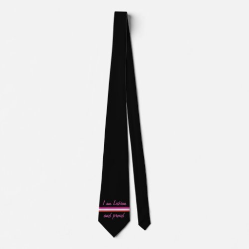 I am Leasbian and Proud  Lesbian Flag on Black Neck Tie