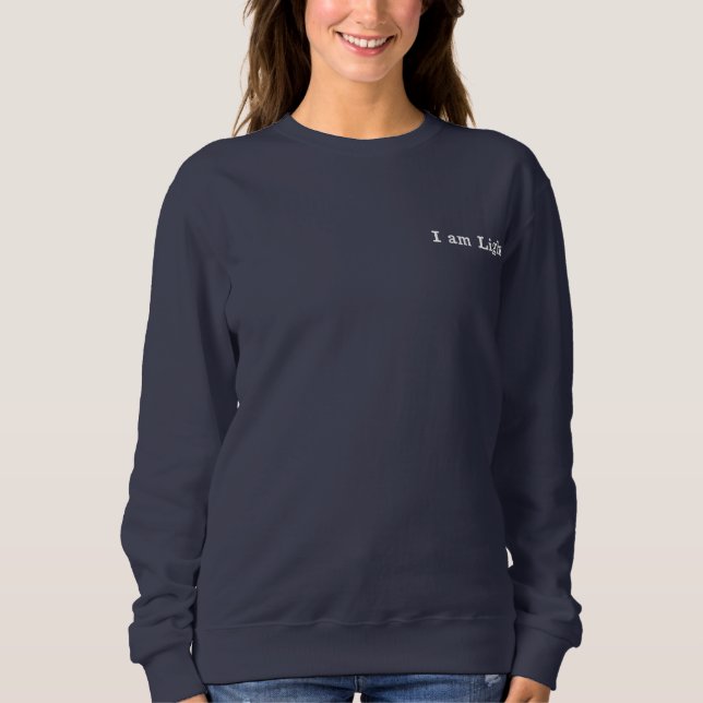 I am Light blue sweatshirt (embroidered) (Front)