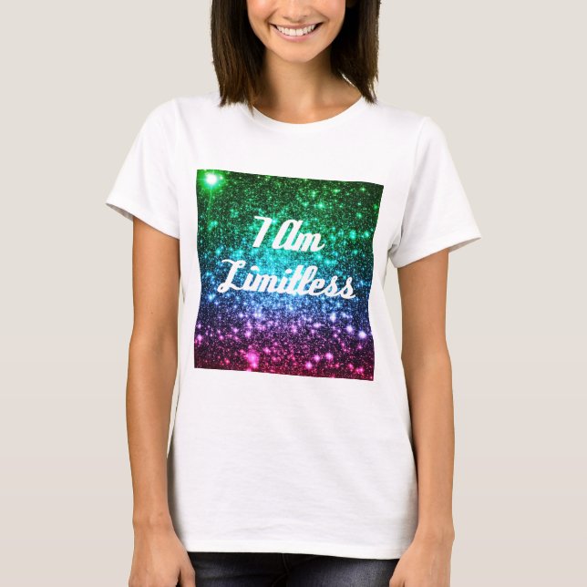 I am Limitless T-Shirt (Front)