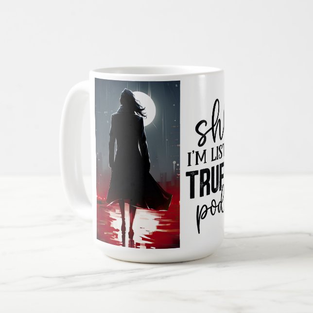 I am listening true crime podcast coffee mug (Front Left)