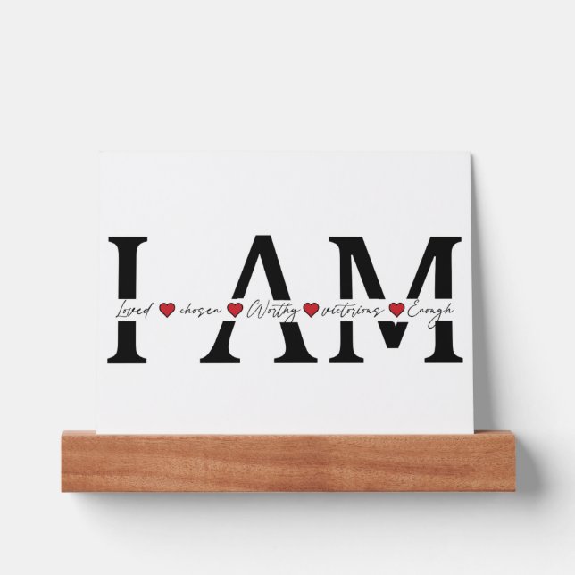I am Loved, Chosen, Worthy, Victorious, Enough Picture Ledge (Front)