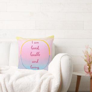 I am loved, lovable and loving affirmation pink throw pillow