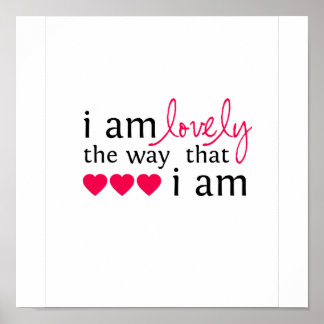 "I am Lovely" Poster