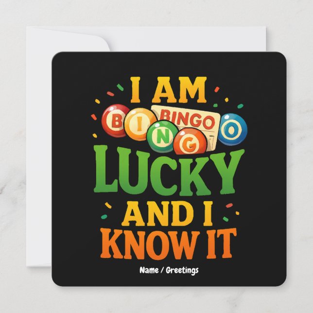 I Am Lucky and I Know It Funny Bingo Gift Idea  Invitation (Front)