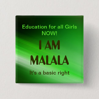 I am Malala Campaign Button