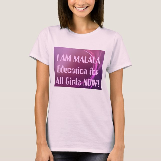 I Am Malala T-Shirt (Front)