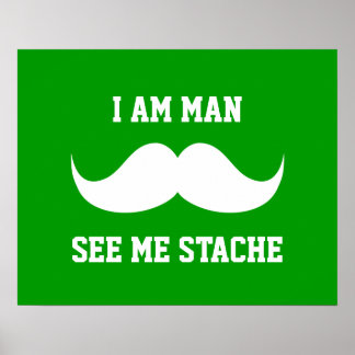 I Am A Man Posters | Zazzle