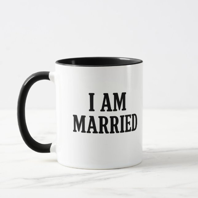I Am Married Funny Coffee Mug – Gift for Couples  (Left)